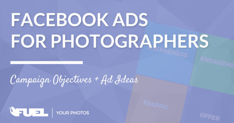 Facebook Ads Campaign Objectives For Photographers (+29 ideas)